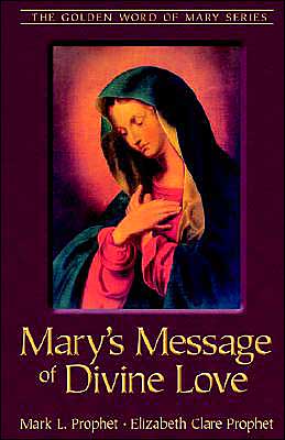 Mary's Message of Divine Love, Vol. 2