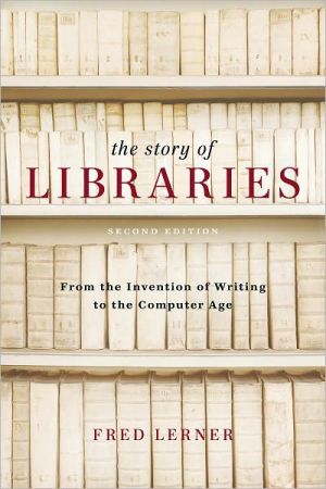 Story of Libraries, Second Edition