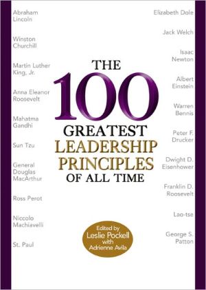 100 Greatest Leadership Principles of All Time
