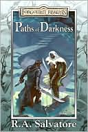 Forgotten Realms: Paths of Darkness Collection: The Silent Blade/The Spine of the World/Servant of the Shard/Sea of Swords
