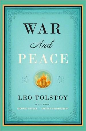 War and Peace (Pevear / Volokhonsky Translation)