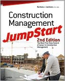 Construction Management JumpStart: The Best First Step Toward a Career in Construction Management